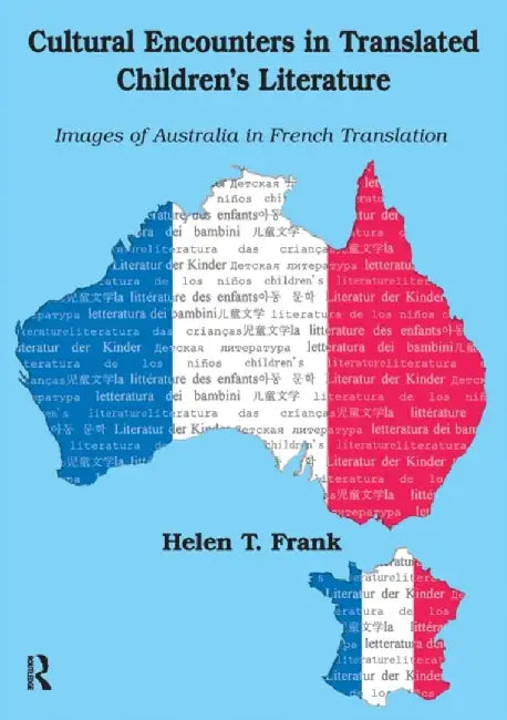Cultural Encounters in Translated Children's Literature by Helen Frank