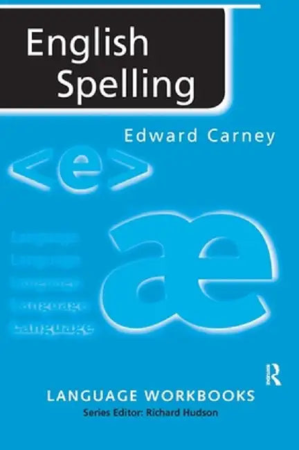 English Spelling by Edward Carney