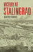 Victory at Stalingrad: The Battle That Changed History by Geoffrey Roberts