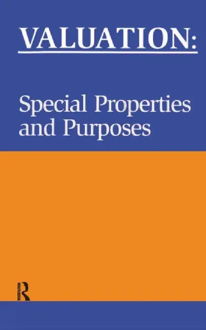 Valuation: Special Properties & Purposes by Phil Askham