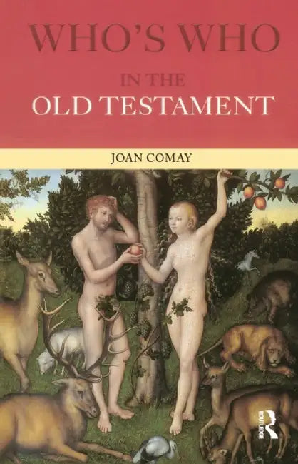 Who's Who in the Old Testament by Joan Comay