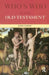 Who's Who in the Old Testament by Joan Comay