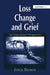 Loss, Change and Grief: An Educational Perspective by Erica Brown