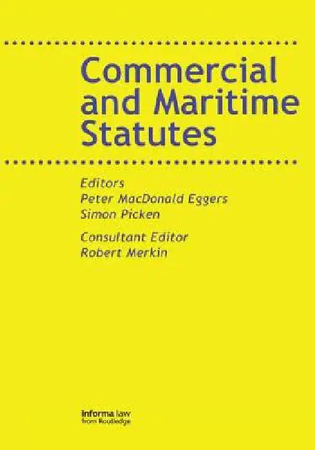 Commercial and Maritime Statutes by Peter Macdonald Eggers