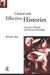 Critical And Effective Histories: Foucault's Methods and Historical Sociology by Mitchell Dean