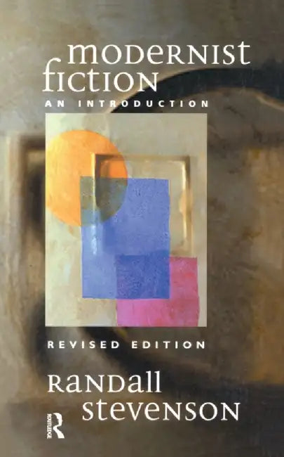 Modernist Fiction: An Introduction by R.W. Stevenson