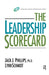 The Leadership Scorecard by Jack J. Phillips