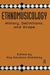 Ethnomusicology: History, Definitions, and Scope: A Core Collection of Scholarly Articles by Kay Kaufman Shelemay