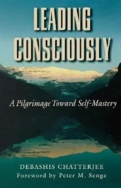 Leading Consciously by Debashis Chatterjee