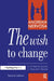 Anorexia Nervosa: The Wish to Change by Professor A. H. Crisp