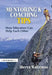 Mentoring and Coaching Tips: How Educators Can Help Each Other by Sheryn Spencer-Waterman