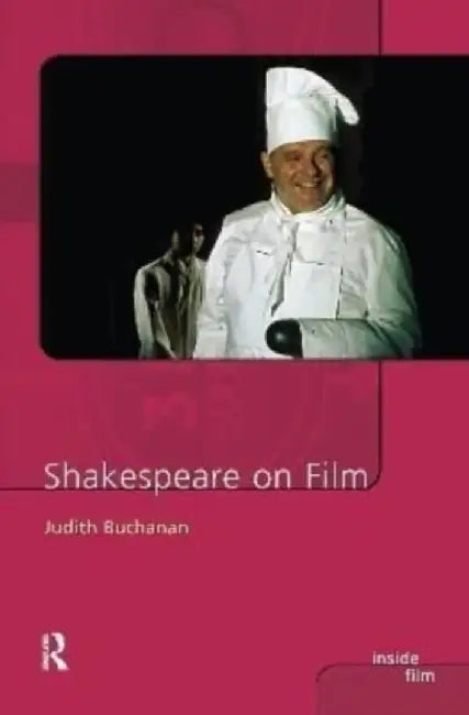 Shakespeare on Film by Judith R. Buchanan