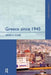 Greece Since 1945: Politics, Economy and Society by David H. Close