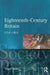 Eighteenth Century Britain: Religion and Politics 1714-1815 by Nigel Yates