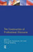 The Construction of Professional Discourse by B.L. Gunnarsson
