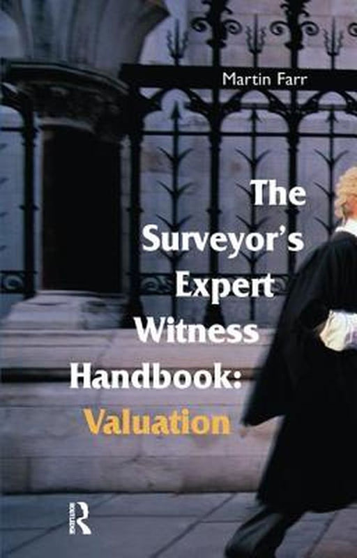 The Surveyors' Expert Witness Handbook by Martin Farr
