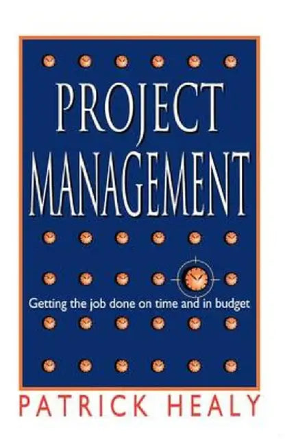 Project Management by Patrick Healey