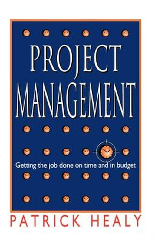 Project Management by Patrick Healey