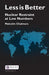 Less Is Better: Nuclear Restraint at Low Numbers by Malcolm Chalmers