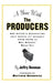 A Year with the Producers: One Actor's Exhausting (But Worth It) Journey from Cats to Mel Brooks' Mega-Hit by Jeffry Denman
