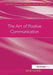 The Art of Positive Communication by Rob Long