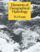 Elements of Geographical Hydrology by B. J. Knapp