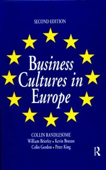 Business Cultures in Europe by William Brierley