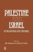 Palestine and Israel in the 19th and 20th Centuries by Elie Kedourie