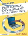 Step-By-Step Professional Development in Technology by Sarah Meltzer