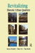 Revitalising Historic Urban Quarters by Tim Heath