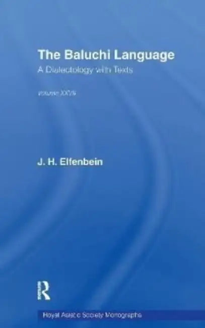 The Baluchi Language by J. H. Elfenbein