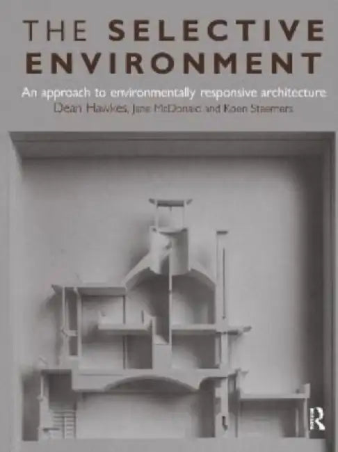 The Selective Environment by Dean Hawkes