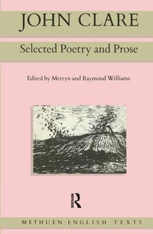 John Clare: Selected Poetry and Prose by John Clare
