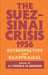 The Suez-Sinai Crisis: A Retrospective and Reappraisal by Moshe Shemesh