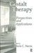 Gestalt Therapy: Perspectives and Applications by Edwin C. Nevis