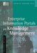 Enterprise Information Portals and Knowledge Management by Joseph M. Firestone
