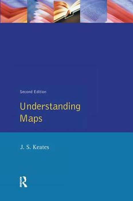 Understanding Maps by J.S. Keates