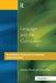 Language and the Curriculum: Practitioner Research in Planning Differentiation by Deirdre Martin