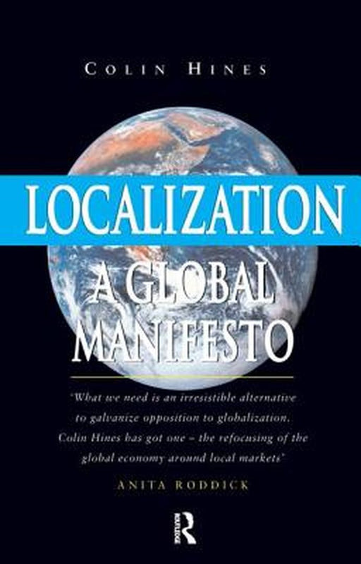 Localization: A Global Manifesto by Colin Hines