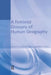 A Feminist Glossary of Human Geography by Linda McDowell