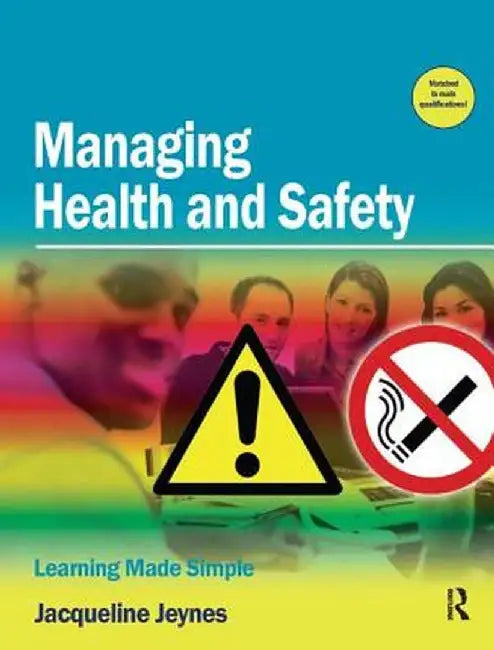 Managing Health and Safety by Jacqueline Jeynes
