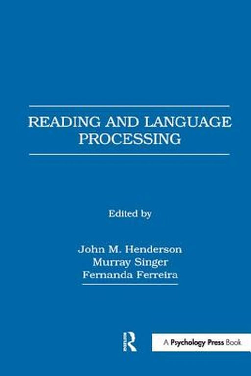 Reading and Language Processing by John M. Henderson