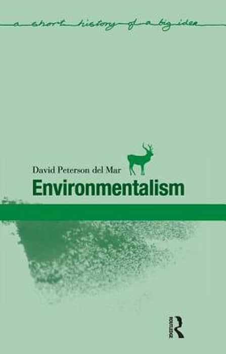 Environmentalism by David Peterson Del Mar