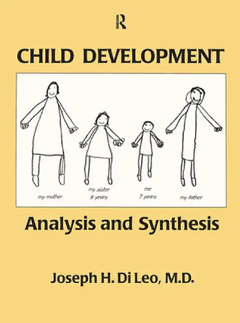 Child Development: Analysis and Synthesis by Joseph di Leo