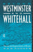 Beyond Westminster & Whitehall by R. A. Rhodes