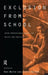 Exclusion from School: Multi-Professional Approaches to Policy and Practice by Eric Blyth