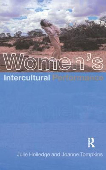 Women's Intercultural Performance by Julie Holledge