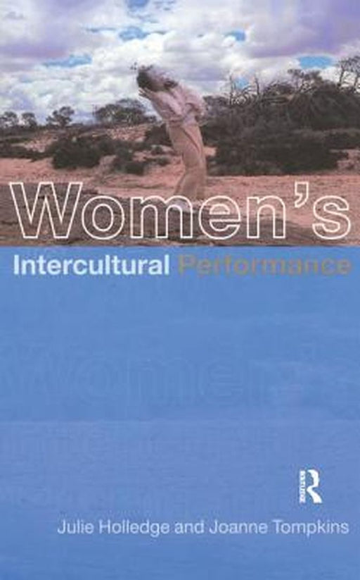 Women's Intercultural Performance by Julie Holledge