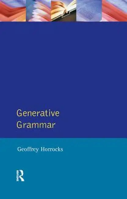 Generative Grammar by Geoffrey Horrocks