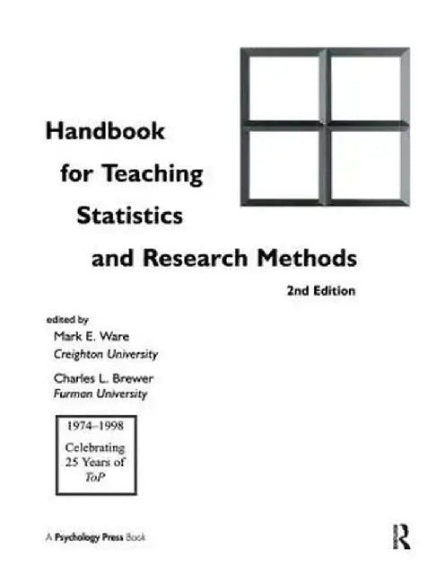 Handbook for Teaching Statistics and Research Methods by Mark E. Ware